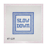 Slow Down