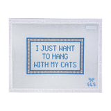 I Just Want to Hang With My Cats
